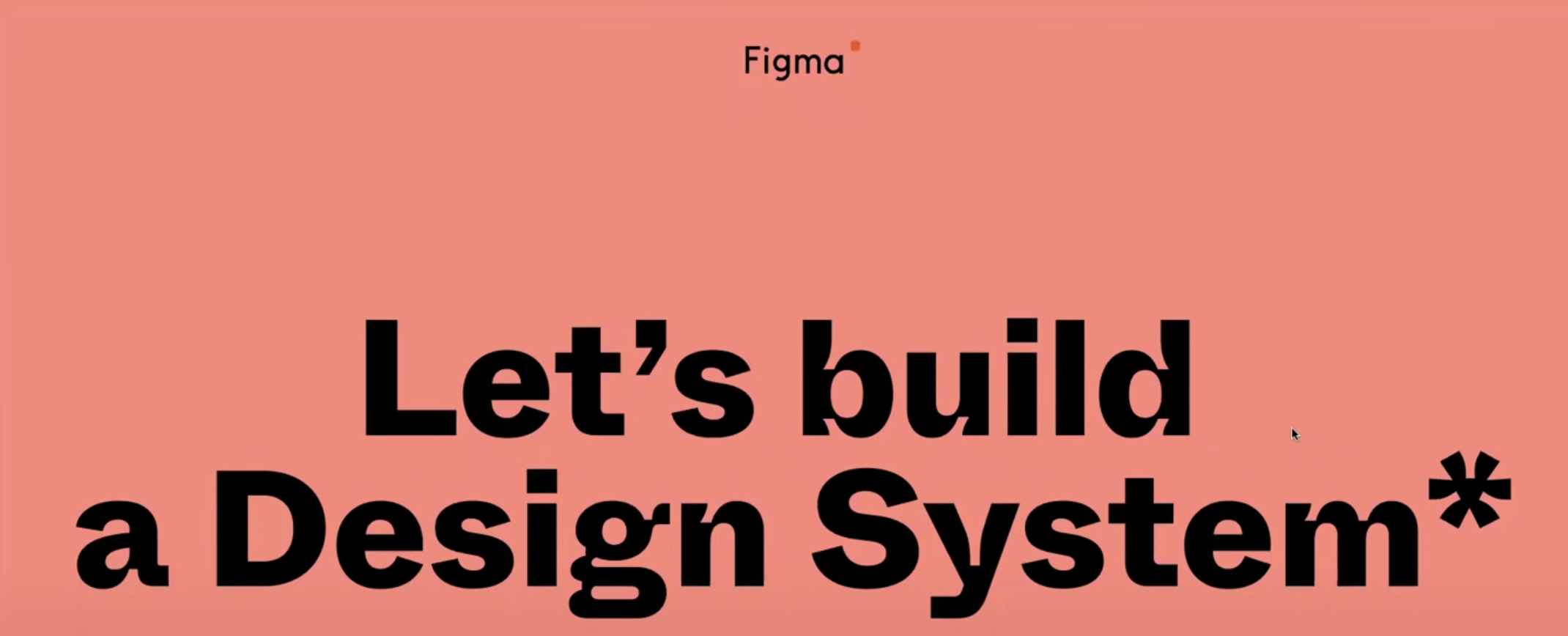 Says: Lets build a design system, with the Figma name